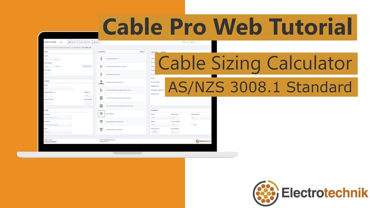 A laptop screen displays the "Cable Pro Web Tutorial" for the Cable Sizing Calculator using the AS/NZS 3008.1 Standard by Electrotechnik.