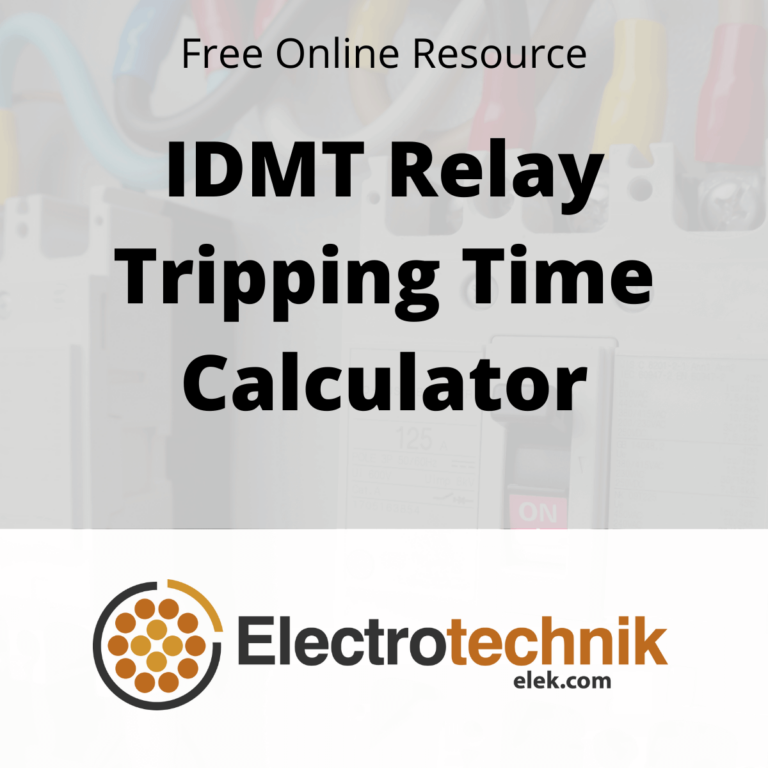 IDMT Relay Tripping Time Calculator ELEK Software