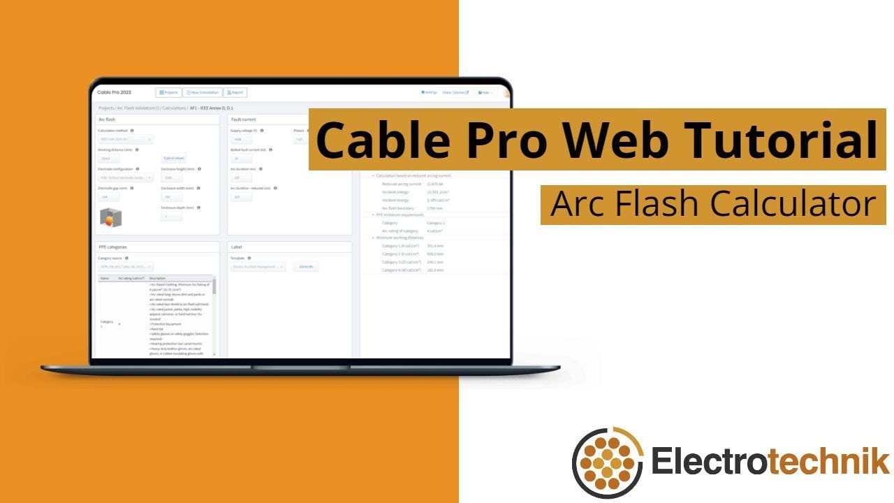 A laptop displays the Cable Pro Web interface with text overlay: "Cable Pro Web Tutorial - Arc Flash Calculator" and the Electrotechnik logo in the corner.