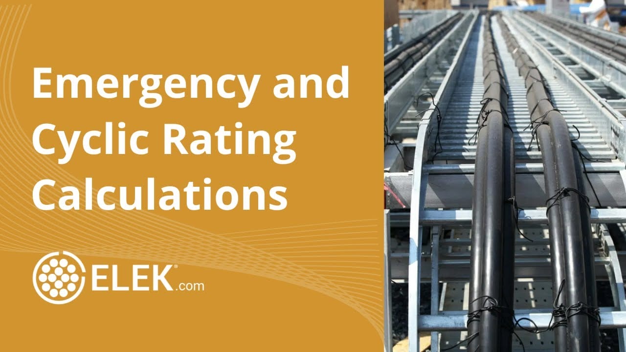A graphic with the text "Emergency and Cyclic Rating Calculations" beside a photo of large black cables arranged on metal supports; ELEK.com logo at the bottom.