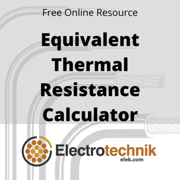 نص على الصورة: "حاسبة المقاومة الحرارية المكافئة للموارد على الإنترنت مجانًا Electrotechnik elek.com" مع رسومات كابل منمقة في الخلفية.